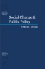 Social Change & Public Policy (LSS Series 7)
